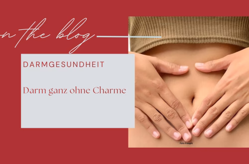 Darm ganz ohne Charme
