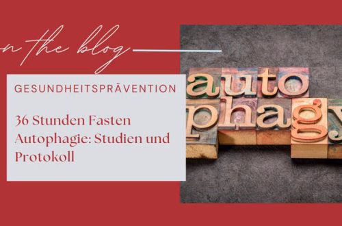 36 Stunden Fasten – Autophagie